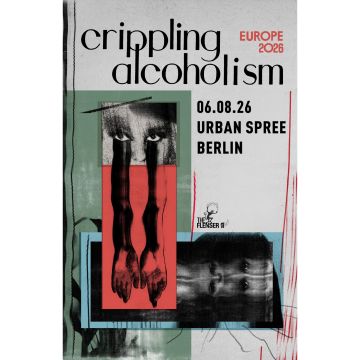 Crippling Alcoholism at Urban Spree